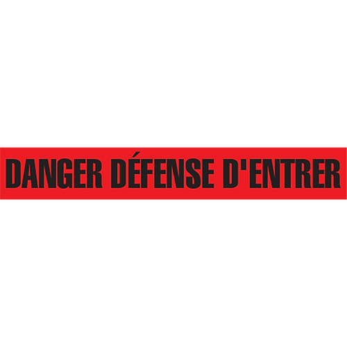 "Danger D&eacute;fense D'Entrer" Barricade Tape, French, 3" W x 1000' L, 2 mils, Black on Red St. Lawrence Industrial & Safety Supply