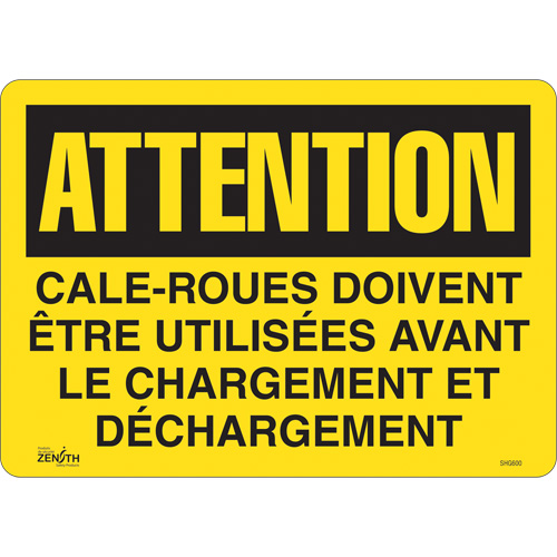 "Cale-roues doivent &ecirc;tre utilis&eacute;es" Sign, 14" x 10", Vinyl, French St. Lawrence Industrial & Safety Supply