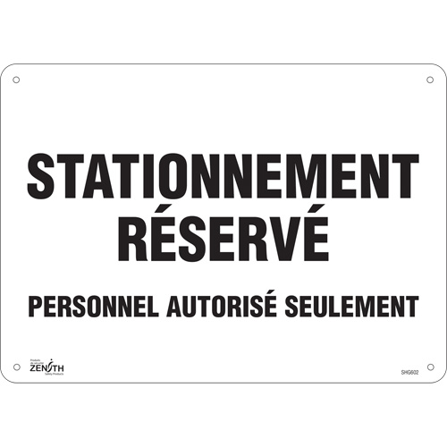 "Stationnement r&eacute;serv&eacute;" Parking Sign, 10" x 14", Aluminum, French St. Lawrence Industrial & Safety Supply